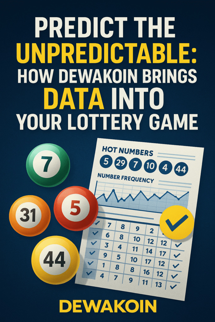 Predict the Unpredictable: How Dewakoin Brings Data into Your Lottery Game