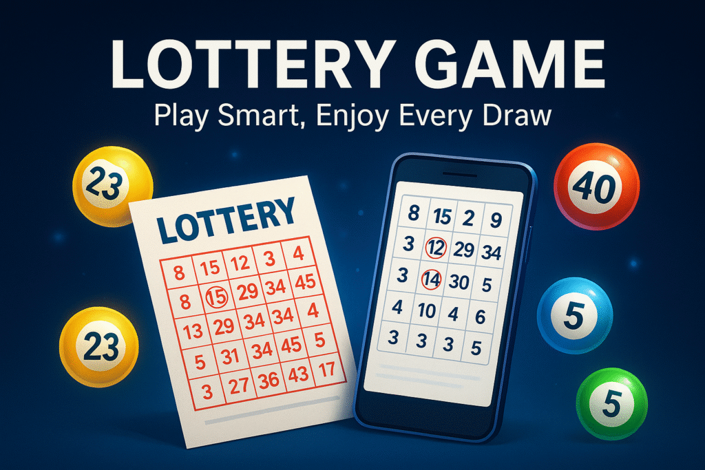 Lottery Game Basics: How to Play Smart, Stay Safe, and Still Have Fun